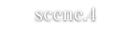 scene.4
