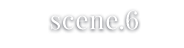 scene.6